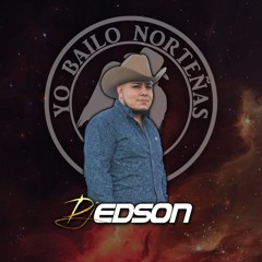 DJ Edson(Yo Bailo Norteñas_)