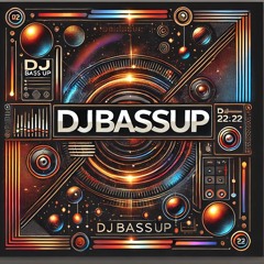 Dj Bass-Up