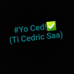 Yo Ced!!✅