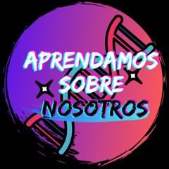 Aprendamos Sobre Nosotros Podcast