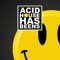 Acid House Hasbeens