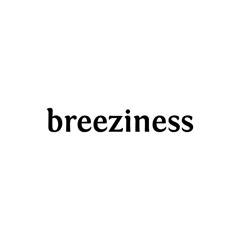 breeziness
