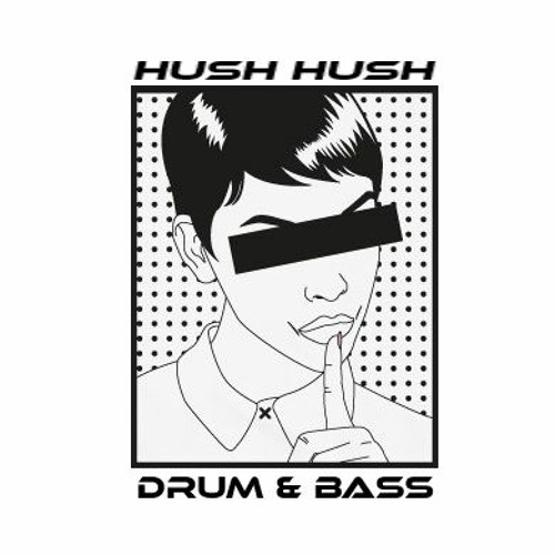 Hush Hush DnB’s avatar
