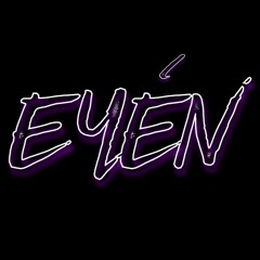 EYÉN