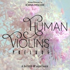 Human Violins