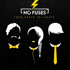 No'fuses'