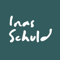 Inas Schuld