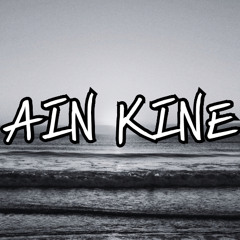 AIN KINE