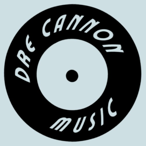 Dre Cannon Music’s avatar
