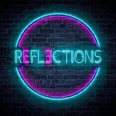 REFLECTIONS