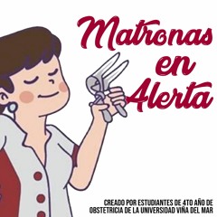 MATRONAS EN ALERTA