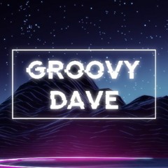 Groovy Dave