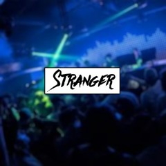Stranger (Mixes)