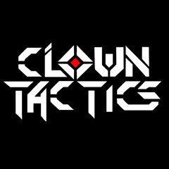 Clown Tactics