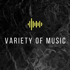 Variety of Music