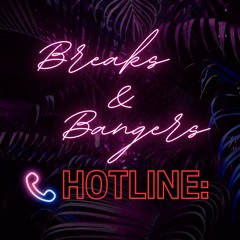 Breaks & Bangers
