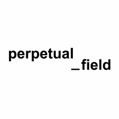 perpetual_field