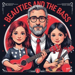 Beauties and the Bass