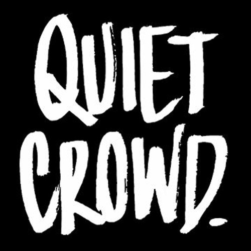 Quiet-Crowd’s avatar