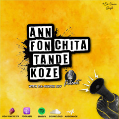 ANN FON CHITA TANDE KOZE