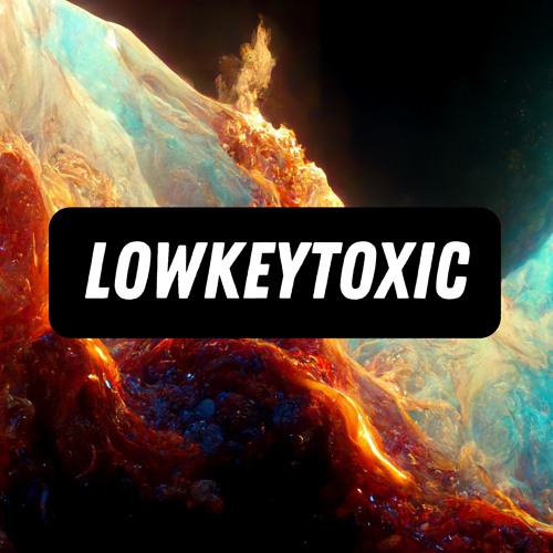 LowkeyToxic’s avatar