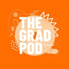 The Grad Pod