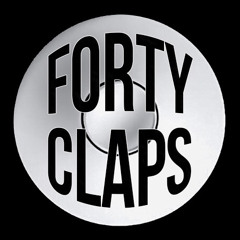 FORTY CLAPS...