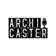 ArchiCaster