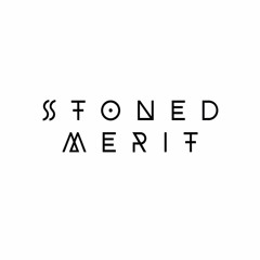 Stoned Merit