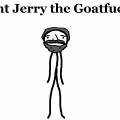 saint jerry the goat fucker