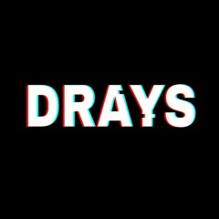 Drays