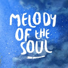 Melody Of the Soul