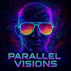 Parallel Visions