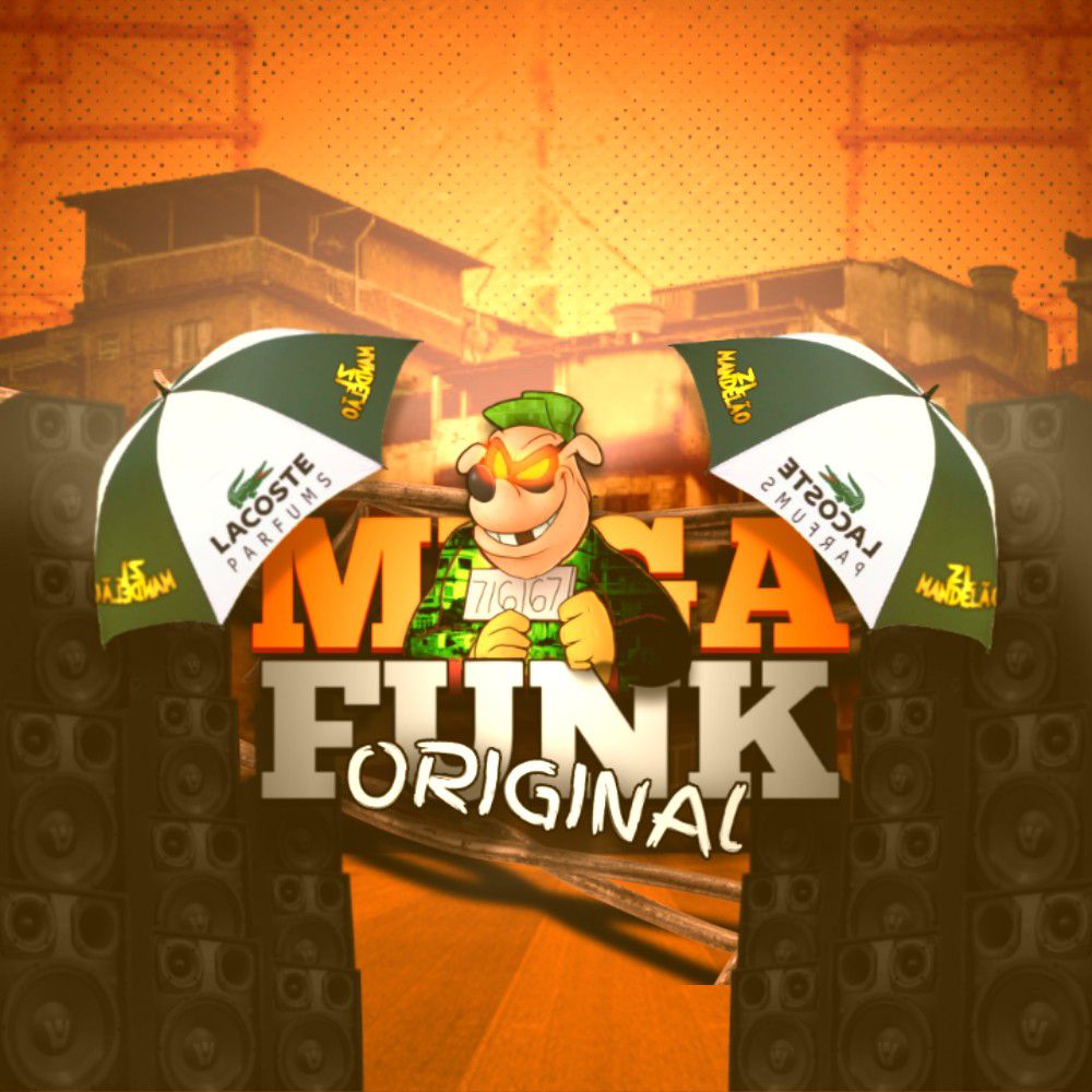MEGA FUNK ORIGINAL