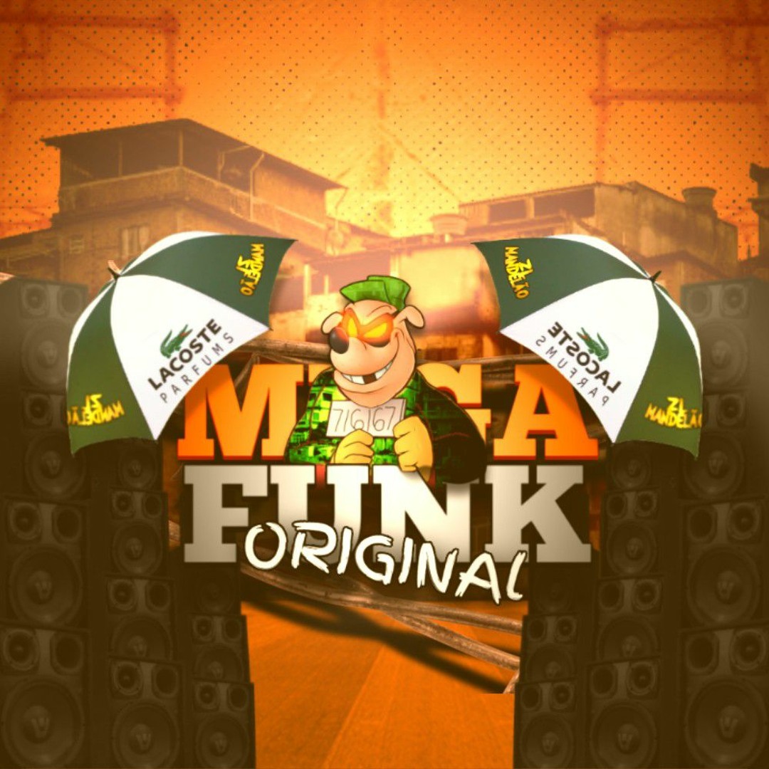 Stream MEGA FUNK ORIGINAL music | Listen to songs, albums