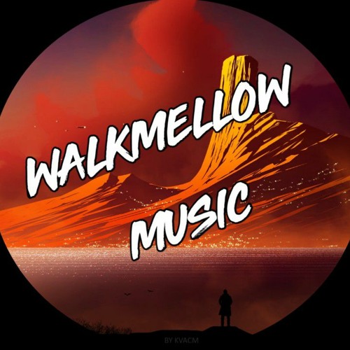 Walk MellowMusic’s avatar