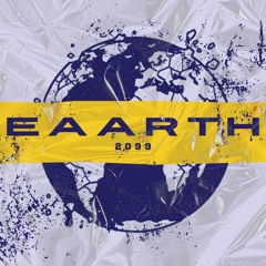EAARTH 2099
