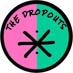 The Dropouts Music