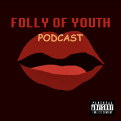 Folly of Youth