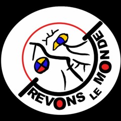 Rêvons Le Monde