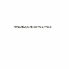 Alternativepunkrockmusicremix15