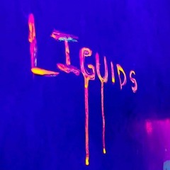 LIGUIDS