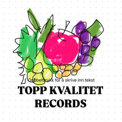 Topp Kvalitet Records