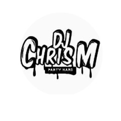 Dj Chris M