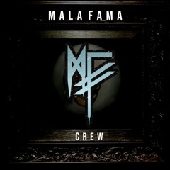 MALA FAMA