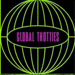 GLOBAL THOTTIES