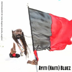 Ayiti (Haiti) Bluez
