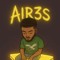 AIR3S (@callmeair3s)