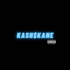 Kash$Kane