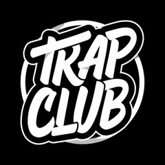 Trap Club